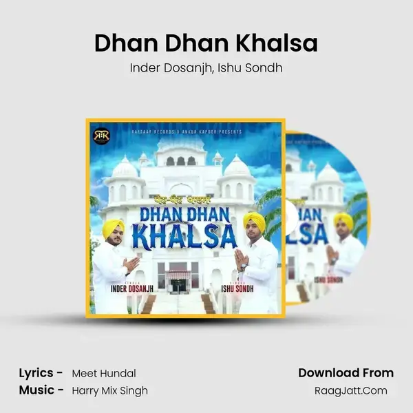 Dhan Dhan Khalsa Song mp3 | Inder Dosanjh