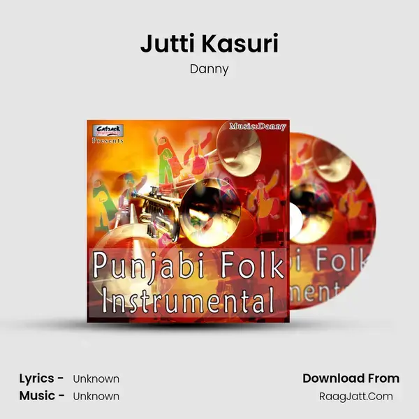 Jutti Kasuri Song mp3 | Danny