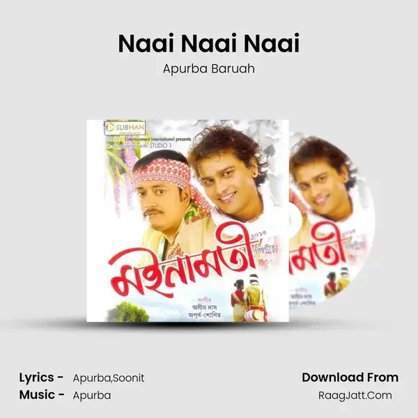 Naai Naai Naai Song mp3 | Apurba Baruah