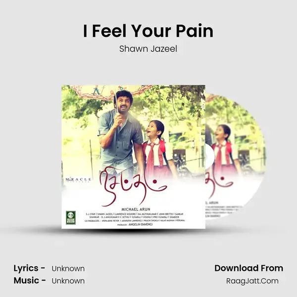 I Feel Your Pain Song mp3 | Shawn Jazeel