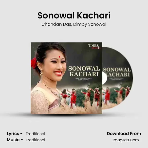 Sonowal Kachari Song mp3 | Chandan Das