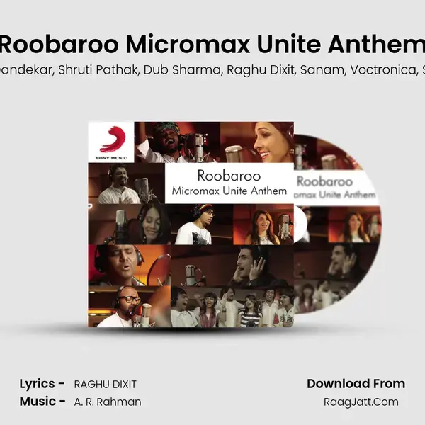 Roobaroo Micromax Unite Anthem mp3 song