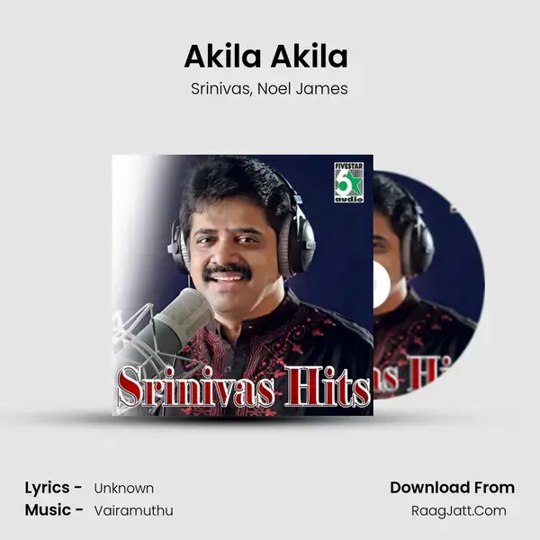 Akila Akila (From Naerukku Naer) mp3 song