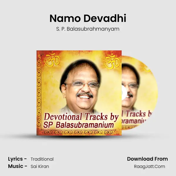 Namo Devadhi Song mp3 | S. P. Balasubrahmanyam