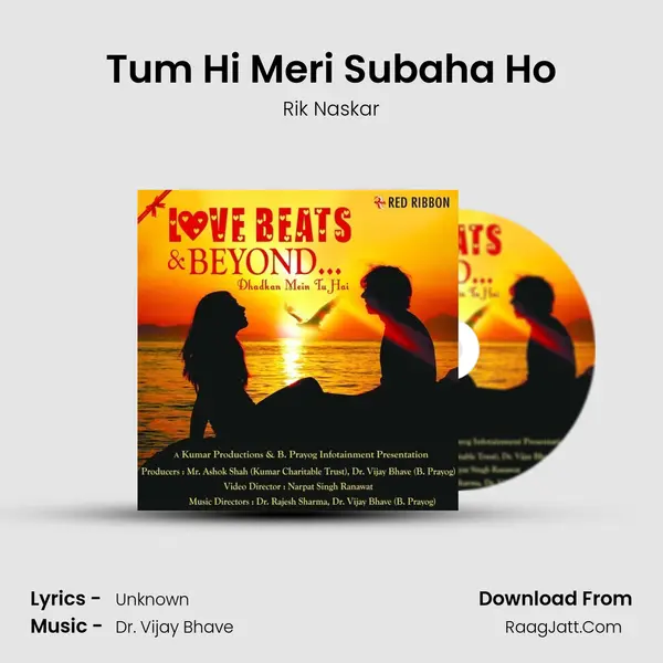 Tum Hi Meri Subaha Ho Song mp3 | Rik Naskar