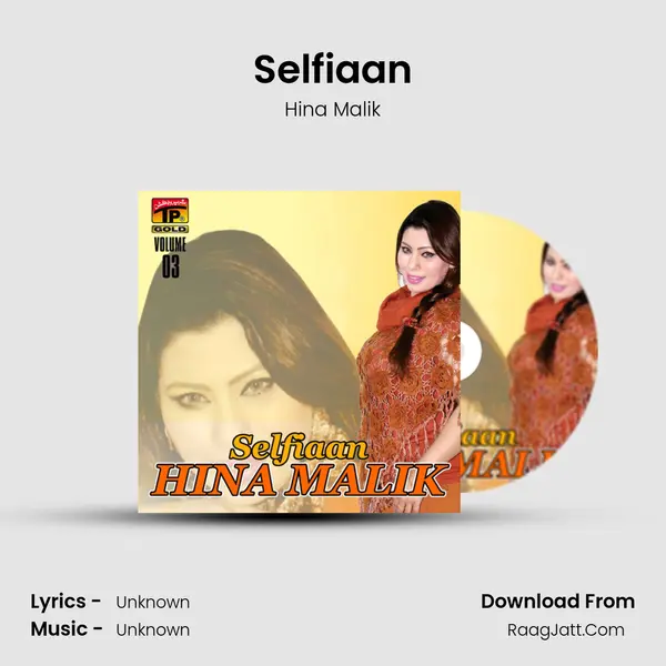 Selfiaan Song mp3 | Hina Malik