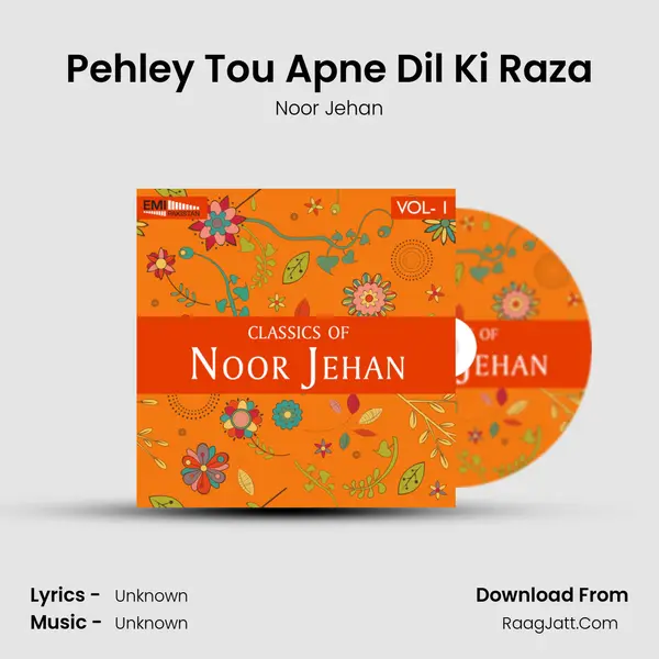 Pehley Tou Apne Dil Ki Raza Song mp3 | Noor Jehan