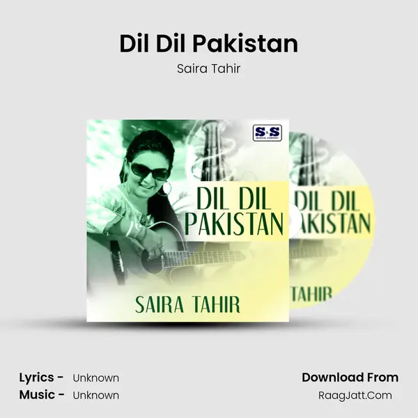 Dil Dil Pakistan - Single - Saira Tahir