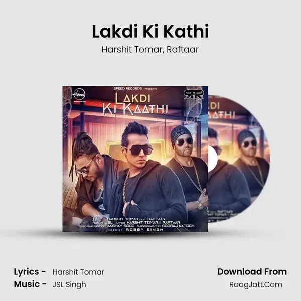 Lakdi Ki Kathi Song mp3 | Harshit Tomar