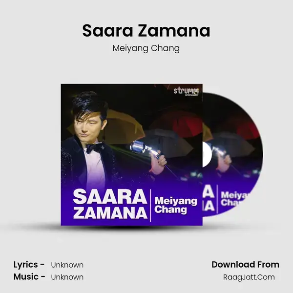 Saara Zamana Song mp3 | Meiyang Chang