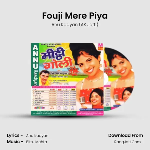 Fouji Mere Piya Song mp3 | Anu Kadyan (AK Jatti)