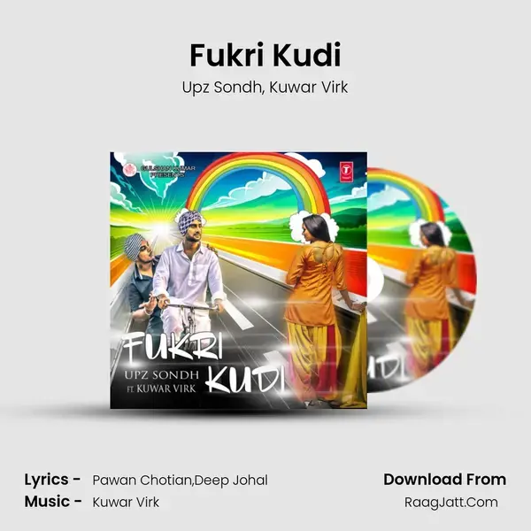 Fukri Kudi Song mp3 | Upz Sondh