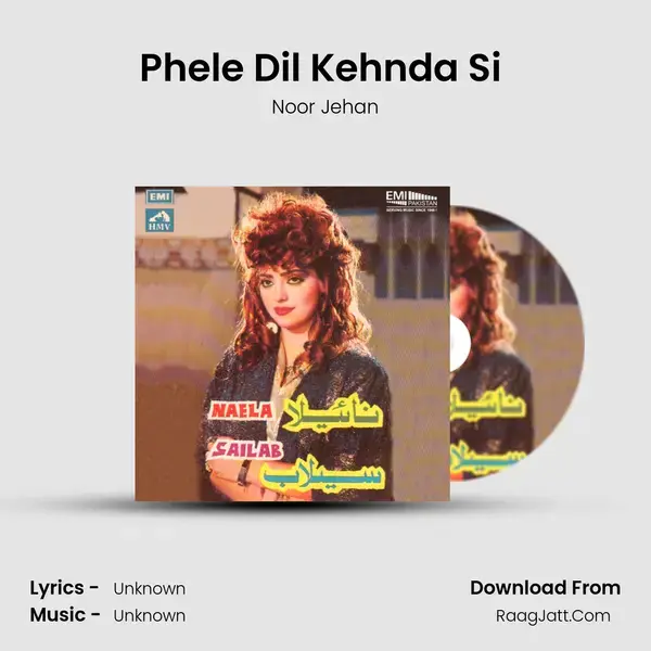 Phele Dil Kehnda Si (From 