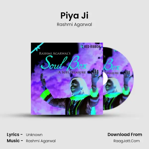 Piya Ji Song mp3 | Rashmi Agarwal