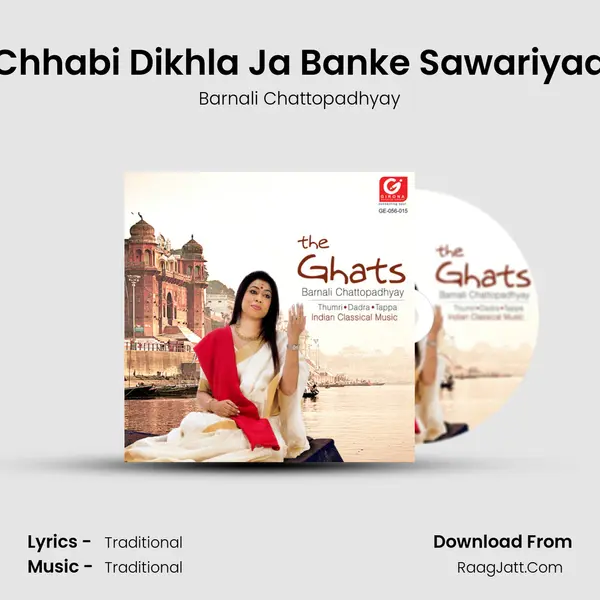 Chhabi Dikhla Ja Banke Sawariyaa Song mp3 | Barnali Chattopadhyay