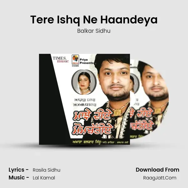 Tere Ishq Ne Haandeya Song mp3 | Balkar Sidhu