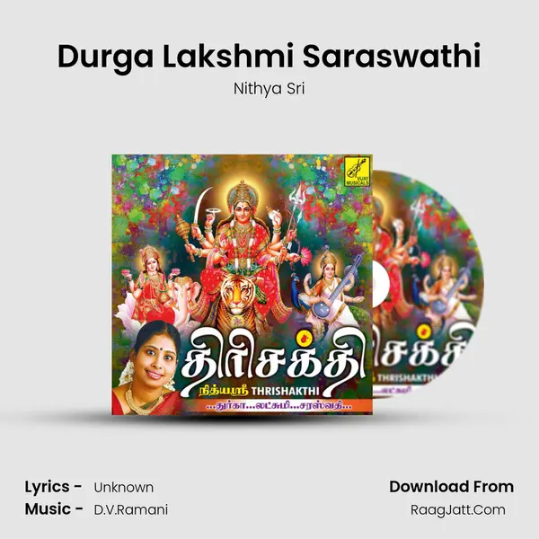 Durga Lakshmi Saraswathi mp3 song