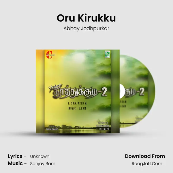 Oru Kirukku Song mp3 | Abhay Jodhpurkar