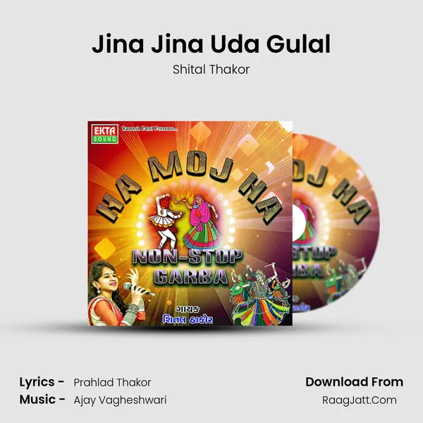 Jina Jina Uda Gulal Song mp3 | Shital Thakor