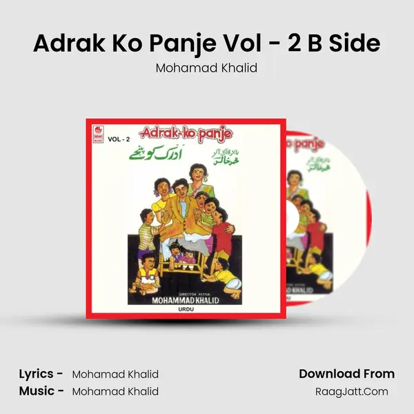 Adrak Ko Panje Vol - 2 B Side mp3 song