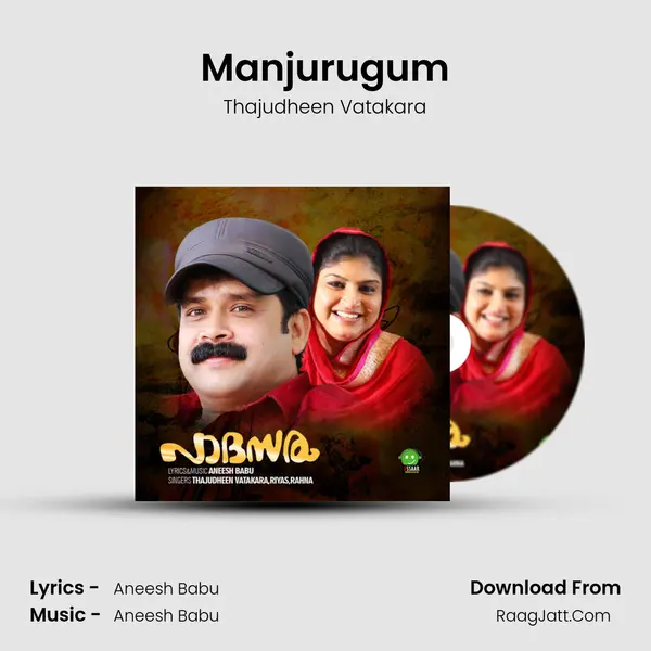 Manjurugum Song mp3 | Thajudheen Vatakara