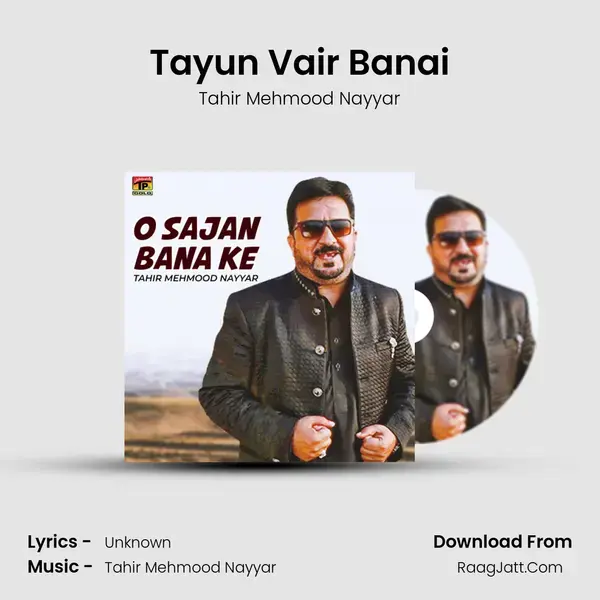 Tayun Vair Banai mp3 song