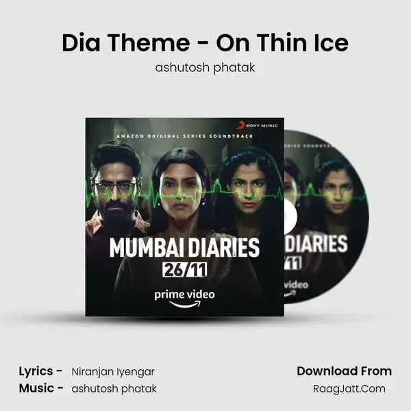 Dia Theme - On Thin Ice Song mp3 | ashutosh phatak