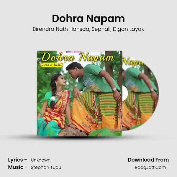 Dohra Napam Song mp3 | Birendra Nath Hansda