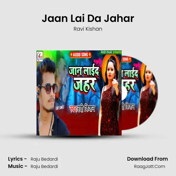 Jaan Lai Da Jahar mp3 song