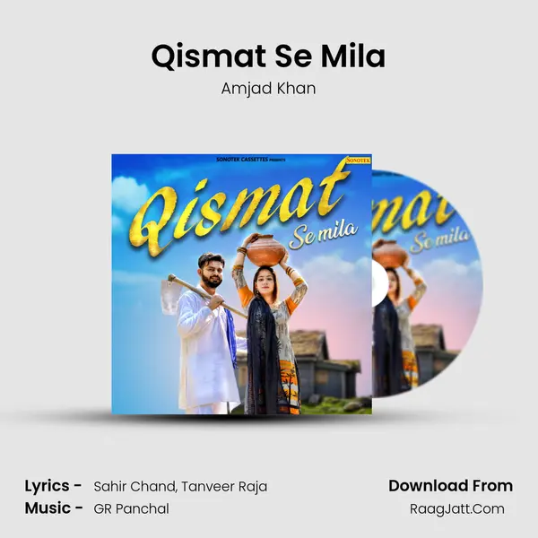 Qismat Se Mila mp3 song