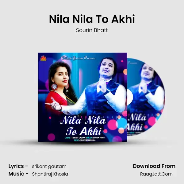 Nila Nila To Akhi - Sourin Bhatt