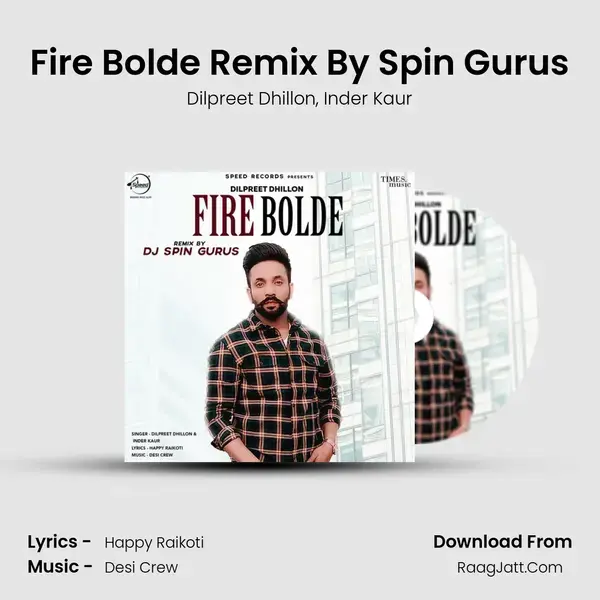 Fire Bolde Remix By Spin Gurus mp3 song