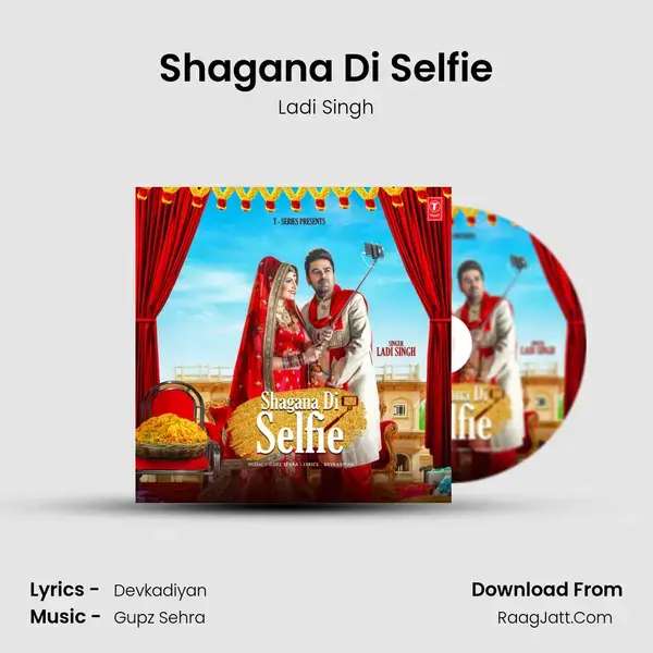 Shagana Di Selfie mp3 song