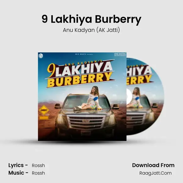 9 Lakhiya Burberry mp3 song