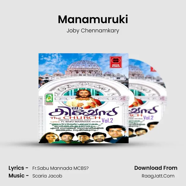 Manamuruki Song mp3 | Joby Chennamkary