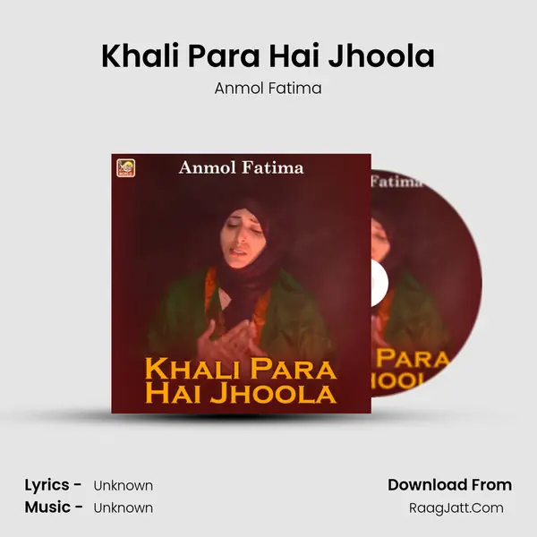 Khali Para Hai Jhoola Song mp3 | Anmol Fatima