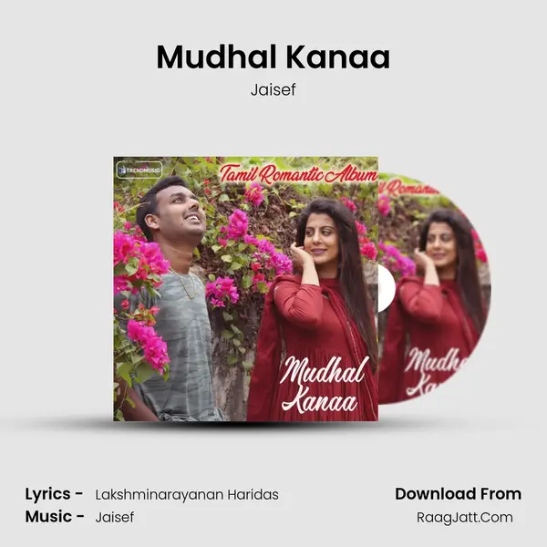 Mudhal Kanaa Song mp3 | Jaisef