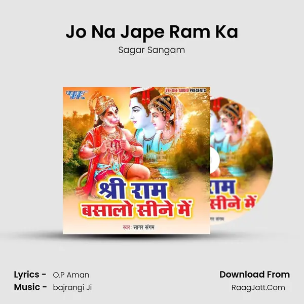 Jo Na Jape Ram Ka Song mp3 | Sagar Sangam