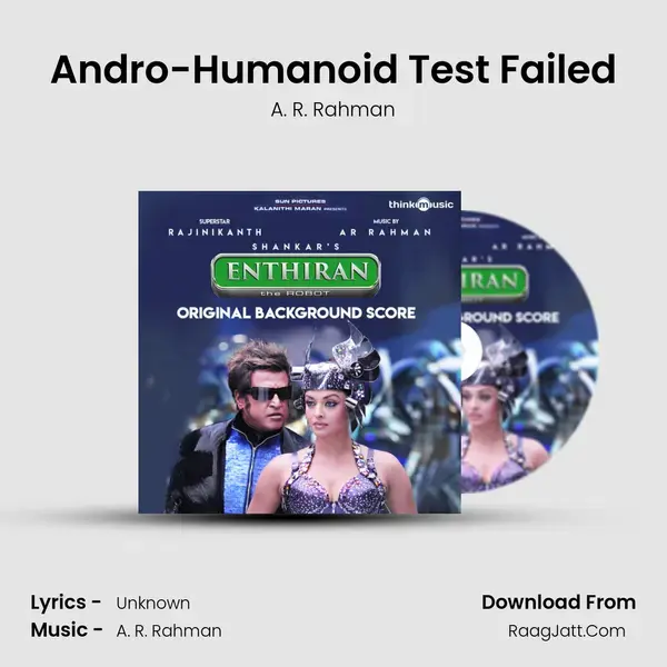 Andro-Humanoid Test Failed Song mp3 | A. R. Rahman