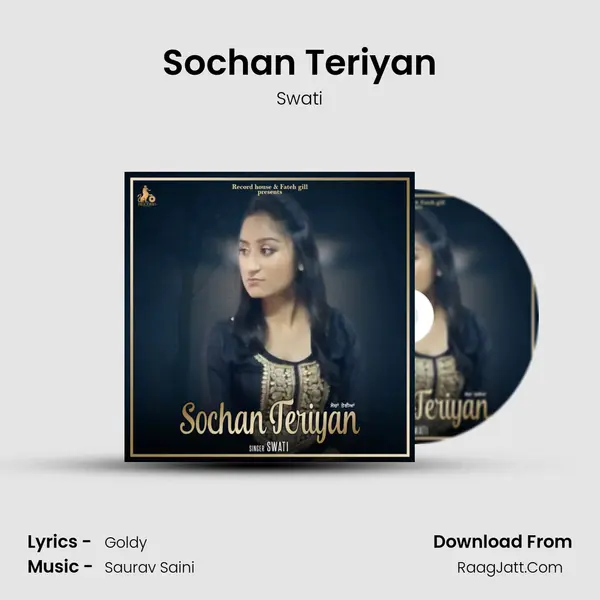 Sochan Teriyan Song mp3 | Swati