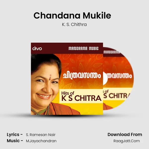 Chandana Mukile (Chithra) (From - Vellinakshathram) Song mp3 | K. S. Chithra