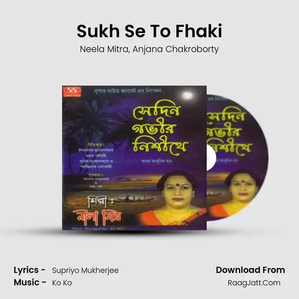 Sukh Se To Fhaki mp3 song