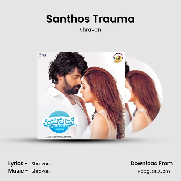 Santho's Trauma Song mp3 | Shravan