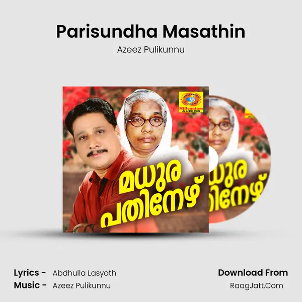 Parisundha Masathin Song mp3 | Azeez Pulikunnu