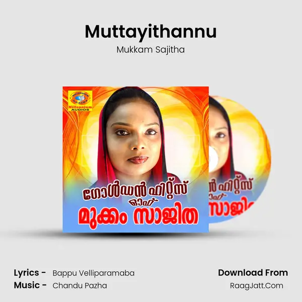 Muttayithannu Song mp3 | Mukkam Sajitha