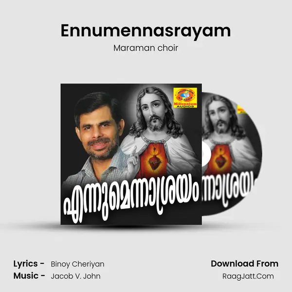 Ennumennasrayam Song mp3 | Maraman choir