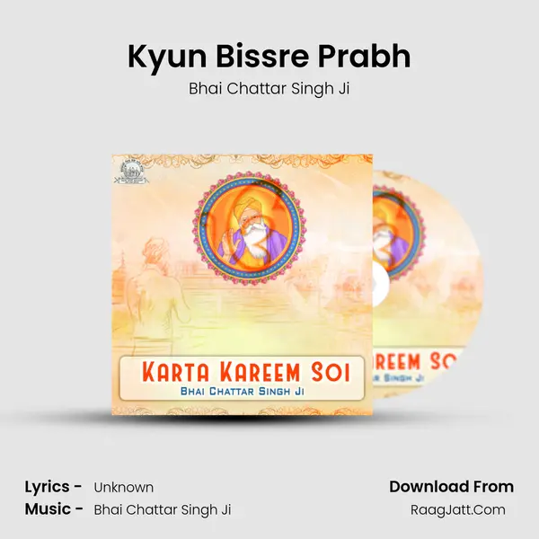 Kyun Bissre Prabh mp3 song