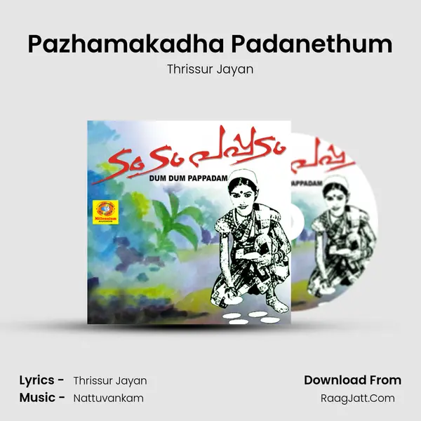 Pazhamakadha Padanethum Song mp3 | Thrissur Jayan