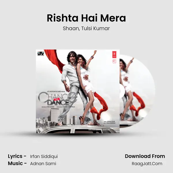 Rishta Hai Mera Song mp3 | Shaan