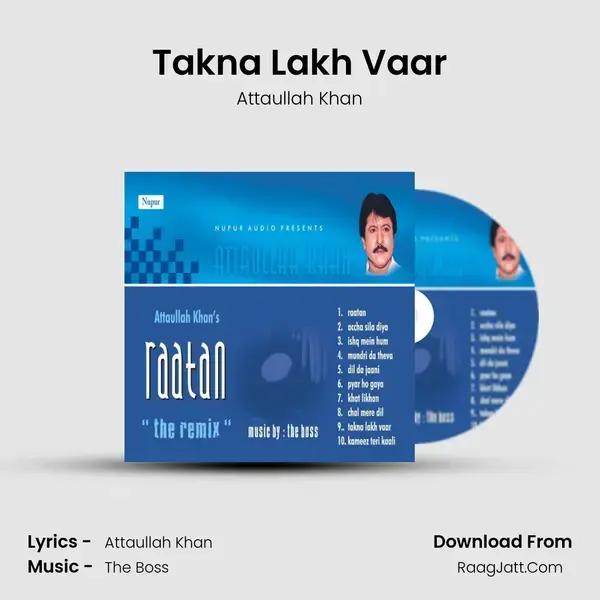 Takna Lakh Vaar Song mp3 | Attaullah Khan